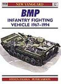 BMP INFANTRY FIGHTING VEHICLE