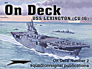 USS LEXINGTON (CV-16) ON DECK